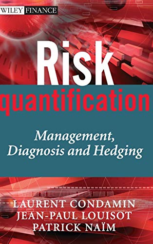 Stock image for Risk Quantification: Management, Diagnosis and Hedging (The Wiley Finance Series) for sale by Chiron Media