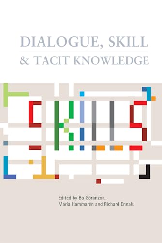 Dialogue, Skill And Tacit Knowledge