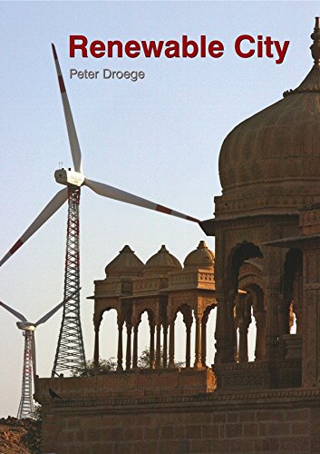 9780470019269: The Renewable City: A comprehensive guide to an urban revolution