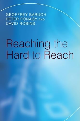 Beispielbild fr Reaching the Hard to Reach : Evidence-Based Funding Priorities for Intervention and Research zum Verkauf von Better World Books