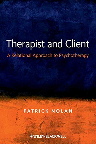 9780470019535: Therapist and Client: A Relational Approach to Psychotherapy