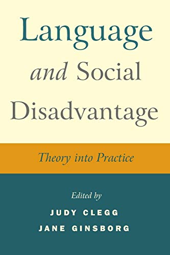 Stock image for Language and Social Disadvantage: Theory Into Practice for sale by Chiron Media