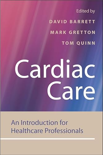 Beispielbild fr Cardiac Care: An Introduction for Healthcare Professionals zum Verkauf von WeSavings LLC