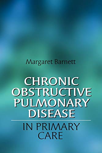 Beispielbild fr Chronic Obstructive Pulmonary Disease in Primary Care zum Verkauf von Better World Books