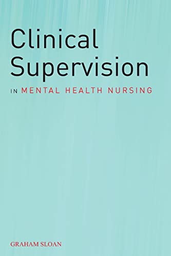 Imagen de archivo de Clinical Supervision in Mental Health Nursing a la venta por Blackwell's