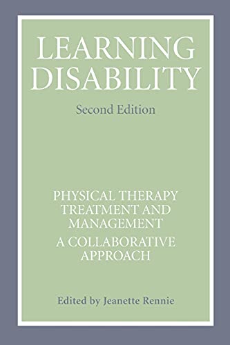 Stock image for Learning Disability : Physical Therapy Treatment and Management, a Collaborative Appoach for sale by Better World Books