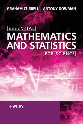 9780470022283: Essential Mathematics And Statistics for Science