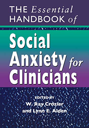 Beispielbild fr The Essential Handbook of Social Anxiety for Clinicians zum Verkauf von Blackwell's