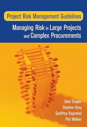 9780470022818: Project Risk Management Guidelines: Managing Risk in Large Projects and Complex Procurements