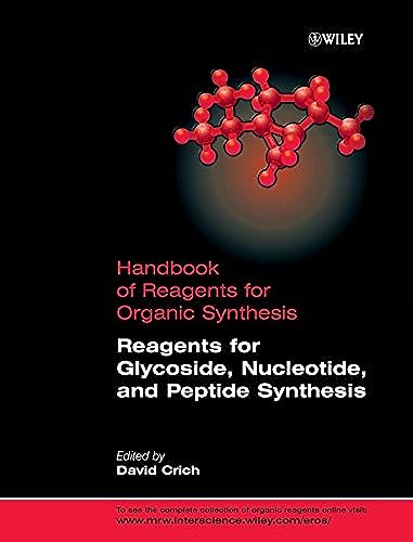 Imagen de archivo de REAGENTS FOR GLYCOSIDE, NUCLEOTIDE AND PEPTIDE SYNTHESIS a la venta por Basi6 International