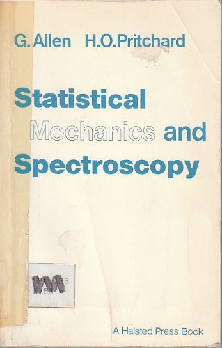 Beispielbild fr Statistical Mechanics and Spectroscopy zum Verkauf von Better World Books