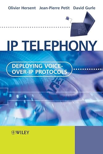 Stock image for IP Telephony: Deploying Voice-over-IP Protocols for sale by Wonder Book