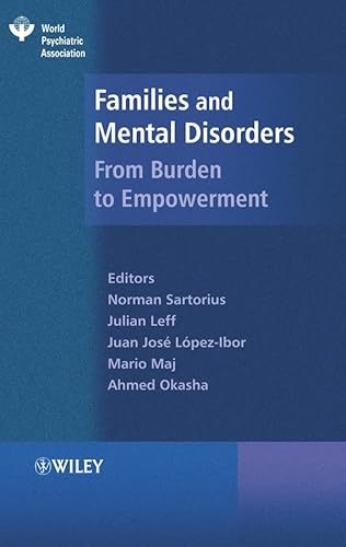 Imagen de archivo de Families and Mental Disorders : From Burden to Empowerment a la venta por Better World Books Ltd