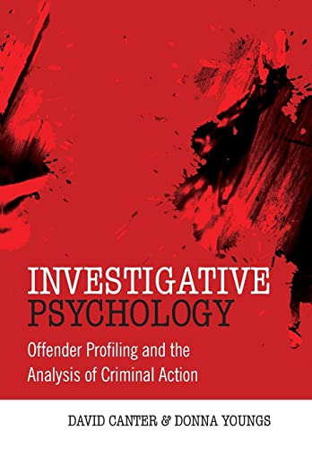 Stock image for Investigative Psychology: Offender Profiling and the Analysis of Criminal Action for sale by HPB-Red