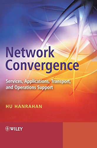 Stock image for Network Convergence: Services, Applications, Transport and Operations Support for sale by Chiron Media