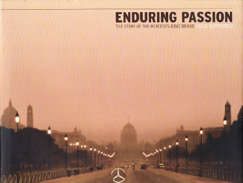 Stock image for Enduring Passion: The Story of the Mercedes-Benz Brand for sale by medimops