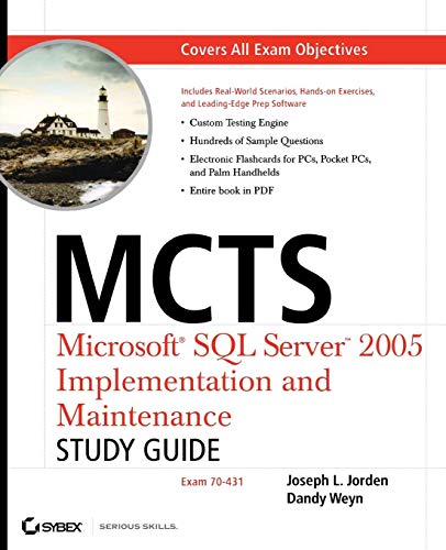 Mcts Microsoft SQL Server 2005 Implemintation and Maintenance Study Guide 70-431 Wcd (9780470025659) by Joseph L. Jorden; Dandy Weyn