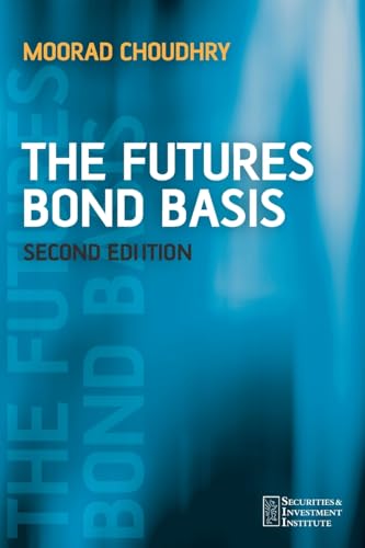 9780470025895: The Futures Bond Basis 2e