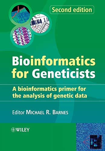 Beispielbild fr Bioinformatics for Geneticists : A Bioinformatics Primer for the Analysis of Genetic Data zum Verkauf von Better World Books