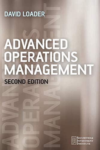 Beispielbild fr Advanced Operations Management, 2nd Edition: 5 (Securities Institute) zum Verkauf von WorldofBooks