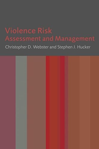 Beispielbild fr Violence Risk : Assessment and Management zum Verkauf von Better World Books: West