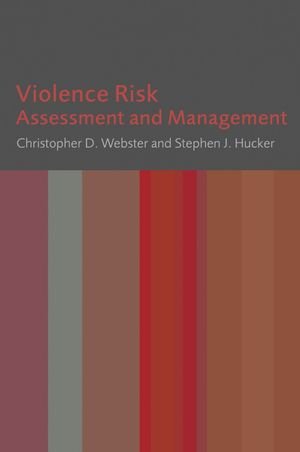 Imagen de archivo de Violence Risk : Assessment and Management a la venta por Better World Books: West