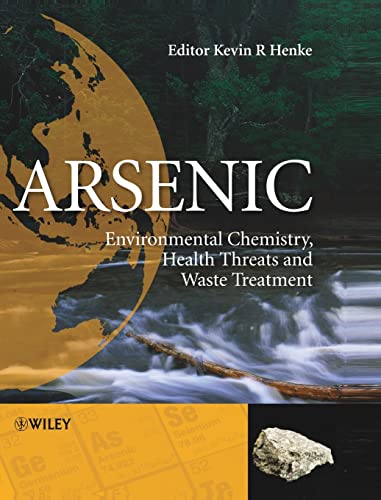 Stock image for Arsenic Environmental Chemistry, Health Threats and Waste Treatment for sale by Revaluation Books