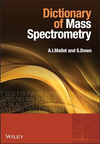 Stock image for Dictionary of Mass Spectrometry for sale by Blackwell's