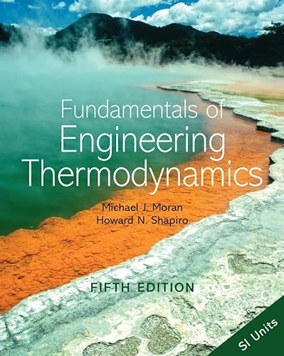 Stock image for Fundamentals of Engineering Thermodynamics: SI Version Moran for sale by Optimon Books