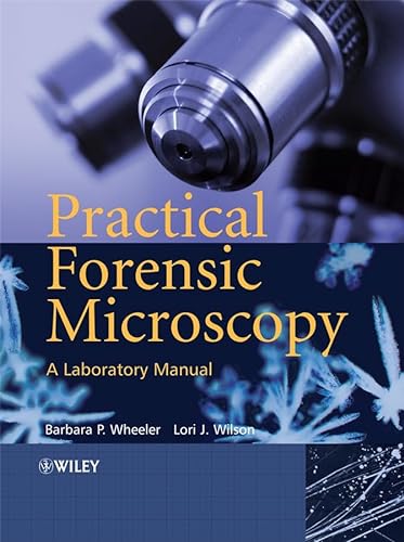 Imagen de archivo de Practical Forensic Microscopy: A Laboratory Manual a la venta por Irish Booksellers
