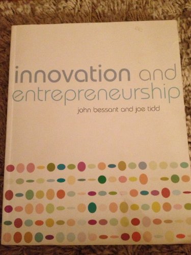 Innovation and Entrepreneurship (9780470032695) by Bessant, John; Tidd, Joe