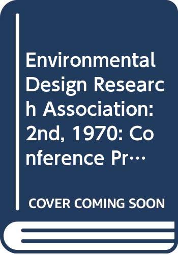 Stock image for Edra Two Proceedings of the Second Annual Environm Ental Design Research Association Conference for sale by Better World Books