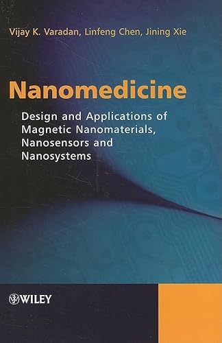 9780470033517: Nanomedicine: Design and Applications of Magnetic Nanomaterials, Nanosensors and Nanosystems
