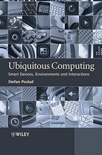 Stock image for Ubiquitous Computing : Smart Devices, Environments and Interactions for sale by Better World Books: West