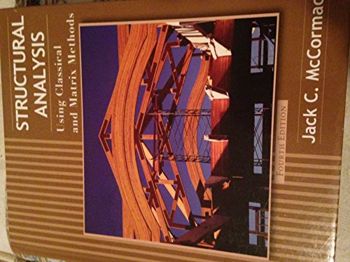 9780470036082: Structural Analysis: Using Classical and Matrix Methods
