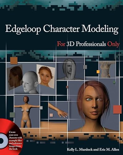 Imagen de archivo de Edgeloop Character Modeling For 3D Professionals Only a la venta por HPB-Ruby