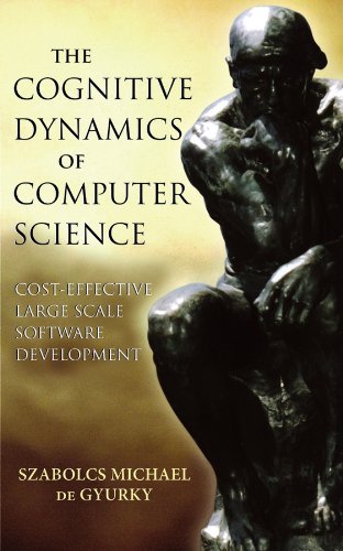 9780470036440: The Cognitive Dynamics of Computer Science: Cost Effective Large Scale Software Development
