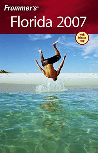 Beispielbild fr Frommer?s® Florida 2007 (Frommer?s Complete Guides) zum Verkauf von WorldofBooks
