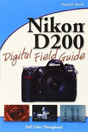 Imagen de archivo de Nikon D200 Digital Field Guide a la venta por SecondSale