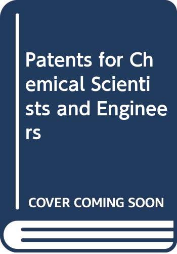 Patents for Chemical Scientists and Engineers (9780470037799) by C. J. Adams