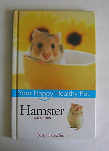 Imagen de archivo de Hamster: Your Happy Healthy Pet a la venta por Wonder Book