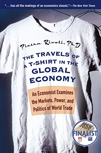 9780470039205: The Travels of a T–Shirt in the Global Economy: An Economist Examines the Markets, Power, and Politics of World Trade