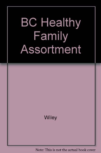 BC Healthy Family Assortment (9780470040911) by Wiley