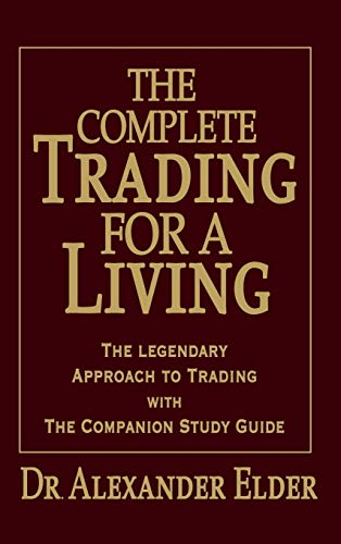 Imagen de archivo de The Complete Trading for a Living: The Legendary Approach to Trading with the Companion Study Guide a la venta por HPB-Red