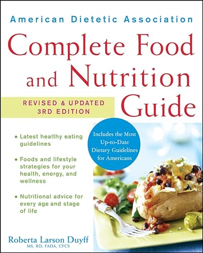 Beispielbild fr American Dietetic Association Complete Food and Nutrition Guide zum Verkauf von Better World Books