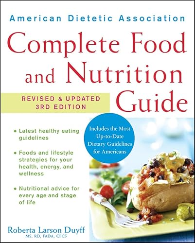 Stock image for American Dietetic Association Complete Food and Nutrition Guide for sale by SecondSale