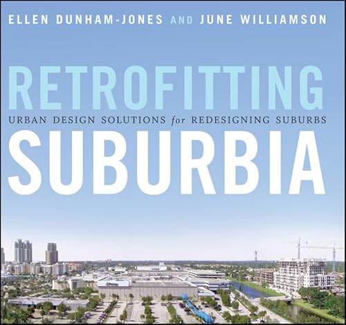 9780470041239: Retrofitting Suburbia: Urban Design Solutions for Redesigning Suburbs