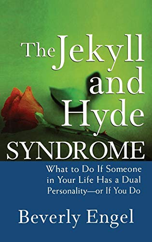 9780470042243: The Jekyll and Hyde Syndrome: What to Do If Someone in Your Life Has a Dual Personality - Or If You Do
