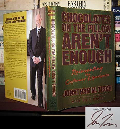 Imagen de archivo de Chocolates on the Pillow Aren't Enough: Reinventing The Customer Experience a la venta por Gulf Coast Books