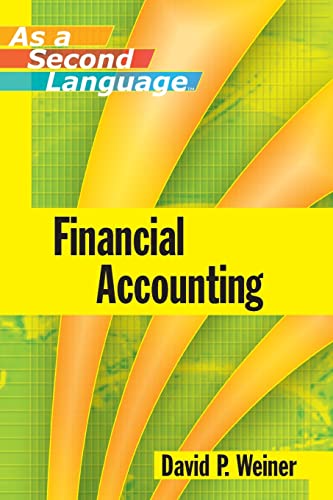 Imagen de archivo de Financial Accounting as a Second Language a la venta por ThriftBooks-Dallas